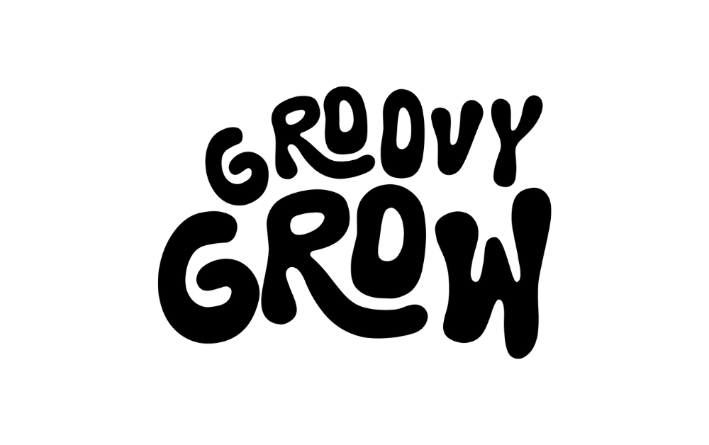 Groovy Grow